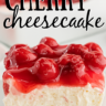 No-Bake Cherry Cheesecake
