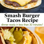 smash burger tacos recipe