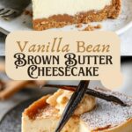 Vanilla-Bean-Brown-Butter-Cheesecake