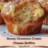Gooey Cinnamon Cream Cheese Muffins