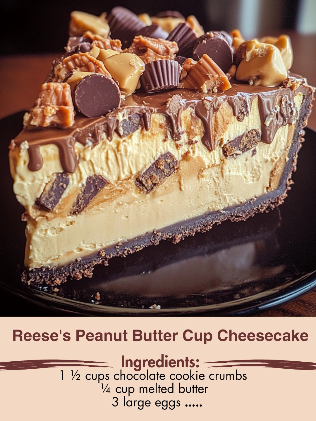 Reese's Peanut Butter Cup Cheesecake