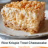 Rice Krispie Treat Cheesecake