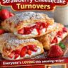 Strawberry Cheesecake Turnovers