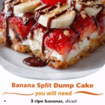 Banana Split Dump Cake