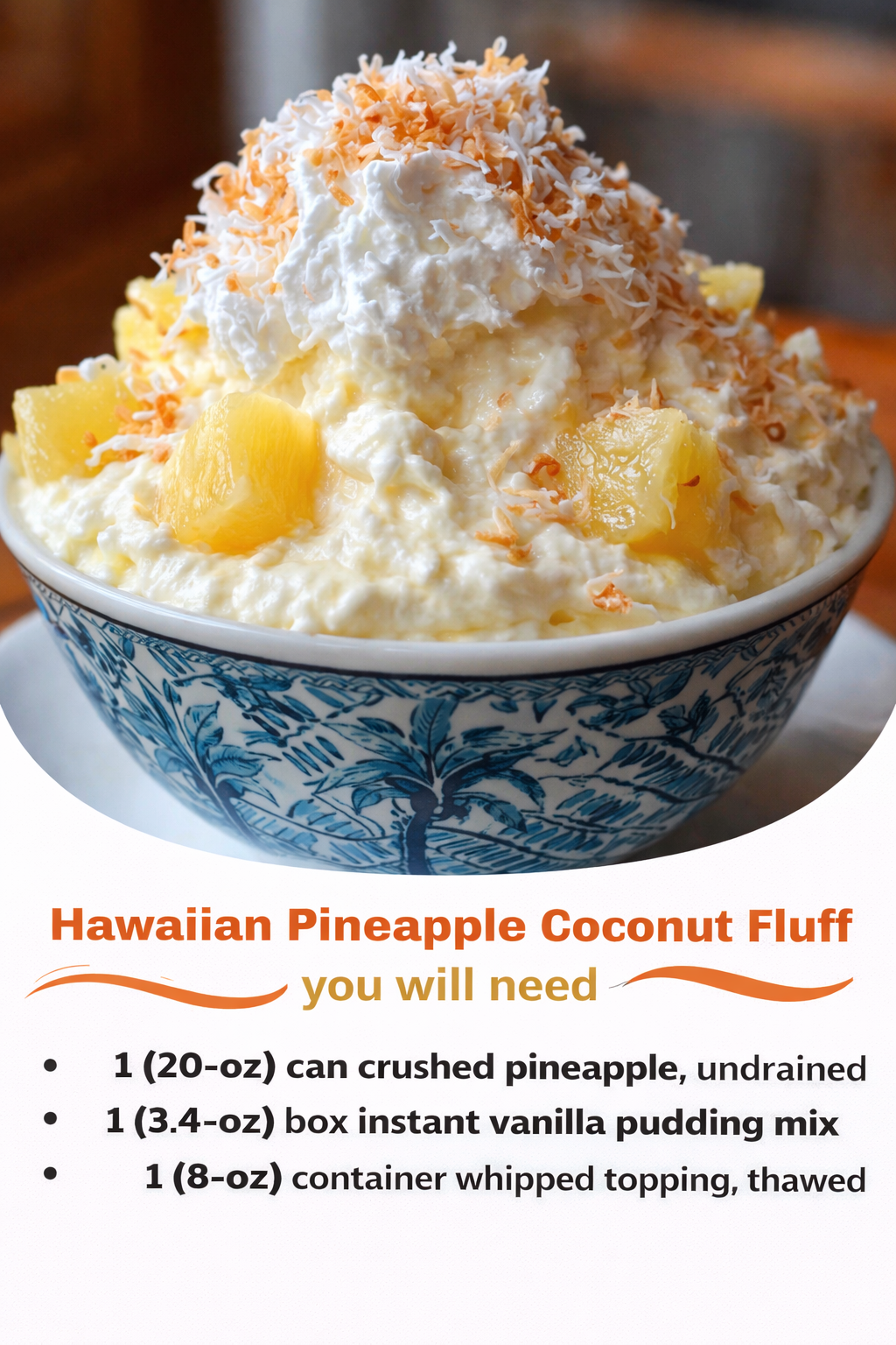 Hawaiian Pineapple Coconut Fluff