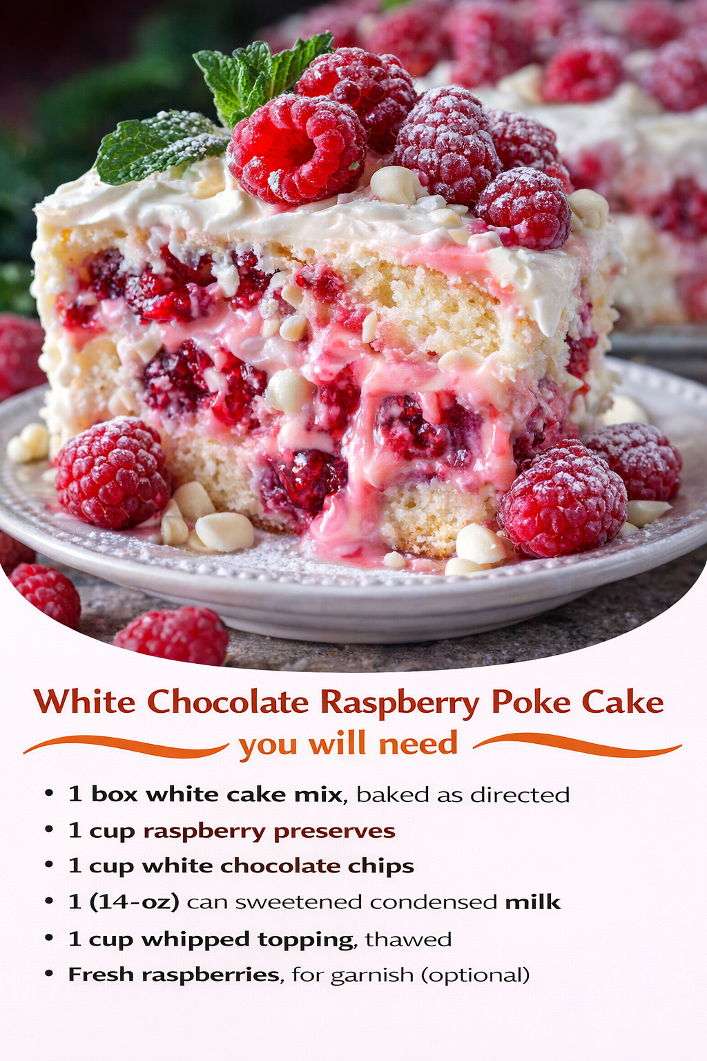white chocolate raspberry poke cake