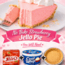 No Bake Strawberry Jello Pie.